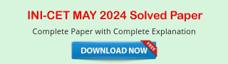 INI-CET May 2024 Paper